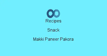 Makki Paneer Pakora