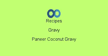 Paneer Coconut Gravy