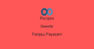 Parippu Payasam