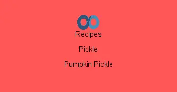 Pumpkin Pickle