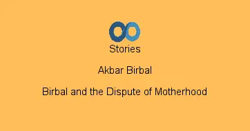 Birbal and the Dispute of Motherhood