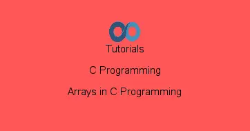 Arrays in C Programming