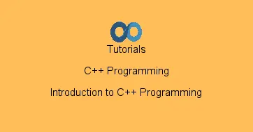 Introduction to C++ Programming