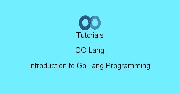 Introduction to Go Lang Programming