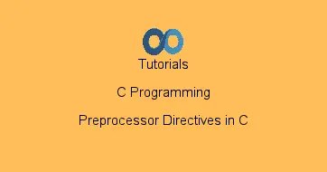 Preprocessor Directives in C