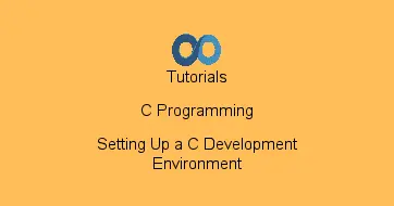 Setting Up a C Development Environment